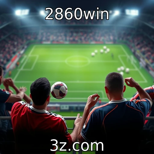 Apostas Esportivas: Análise Profunda dos Jogos do Fim de Semana - 2860win